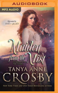 Title: Maiden from the Mist, Author: Tanya Anne Crosby