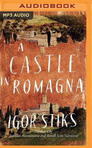 Title: A Castle in Romagna, Author: Igor Stiks