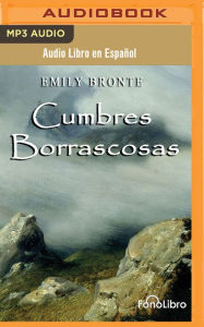 Title: Cumbres Borrascosa (Wuthering Heights), Author: Emily Brontë