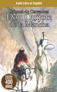 Title: Don Quijote de la Mancha (Don Quixote), Author: Miguel de Cervantes