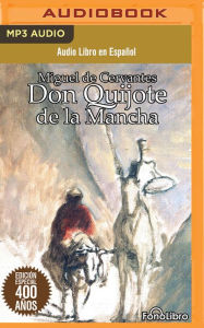 Title: Don Quijote de la Mancha (Don Quixote), Author: Miguel de Cervantes