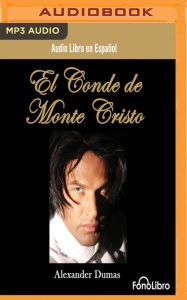 Title: El Conde de Monte Cristo (the Count of Monte Cristo), Author: Alexandre Dumas