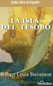 Title: La Isla del Tesoro (Treasure Island), Author: Robert Louis Stevenson