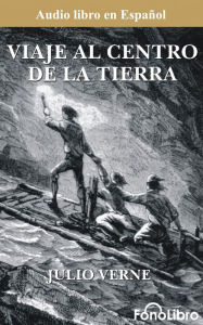 Title: Viaje al Centro de la Tierra (Journey to the Center of the Earth), Author: Jules Verne