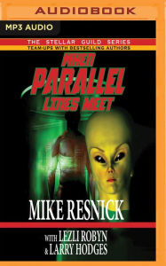 Title: When Parallel Lines Meet, Author: Mike Resnick