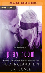 Title: Play Room, Author: L. P. Dover