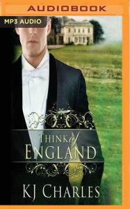 Title: Think of England, Author: K.J. Charles