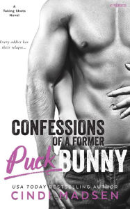 Title: Confessions of a Former Puck Bunny, Author: Cindi Madsen