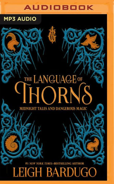 The Language of Thorns: Midnight Tales and Dangerous Magic