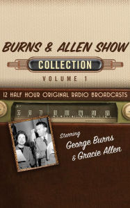 Title: The Burns & Allen Show, Collection 1, Author: Black Eye Entertainment