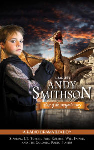 Title: Andy Smithson: Blast of the Dragon's Fury, Author: Roger Velasquez & the Latin Legendz