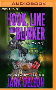 Title: Hook, Line and Blinker, Author: Jana DeLeon