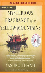 Title: Mysterious Fragrance of the Yellow Mountains, Author: Yasuko Thanh