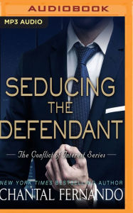 Title: Seducing the Defendant, Author: Chantal Fernando