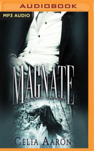 Title: Magnate, Author: Celia Aaron