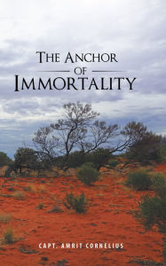 Title: The Anchor of Immortality, Author: Brian Gibbs