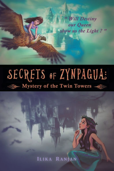 Secrets of Zynpagua: Mystery the Twin Towers