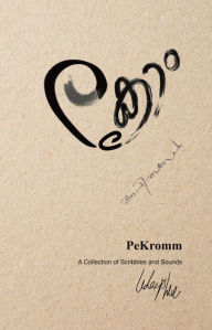 Title: Pekromm: A Collection of Scribbles and Sounds, Author: Uday Hue