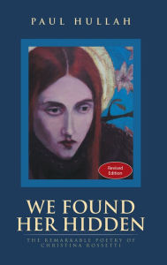 Title: We Found Her Hidden, Author: Paul Hullah