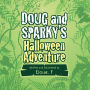 Doug and Sparky's Halloween Adventure