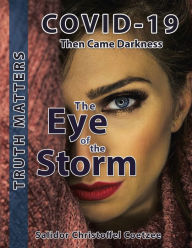 Title: The Eye of the Storm, Author: Salidor Christoffel Coetzee