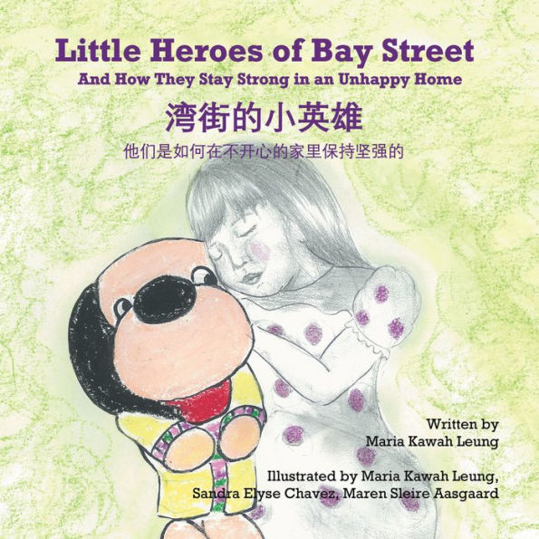Little Heroes of Bay Street: And How They Stay Strong in an Unhappy Home (English and Chinese Edition - Simplified Characters)