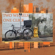 Title: Two Wheels, One Click: Photography Journal Kuala Lumpur Singapore Mayapur, Author: Manuel Guzman