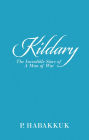 Kildary: The Incredible Story of a Man of War