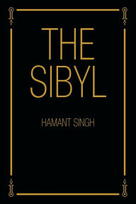 Title: The Sibyl, Author: Hamant Singh
