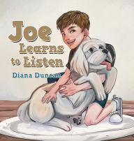 Title: Joe Learns to Listen, Author: Diana Duncan