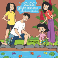 Title: Sue's Splashy Surprise: A Pond-ering Adventure, Author: Mamimo Chan