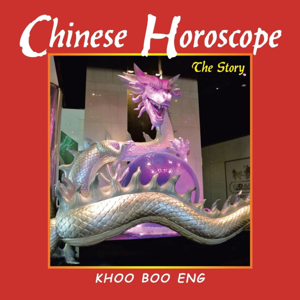 Chinese Horoscope: The Story