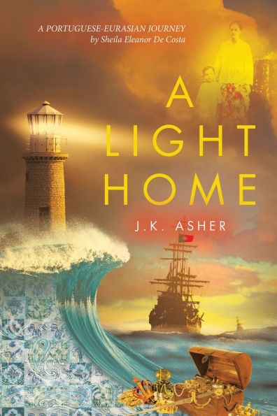A Light Home: Portuguese-Eurasian Journey by Sheila Eleanor De Costa