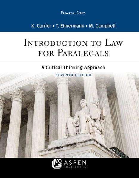 Introduction to Law for Paralegals: A Critical Thinking Approach / Edition 7