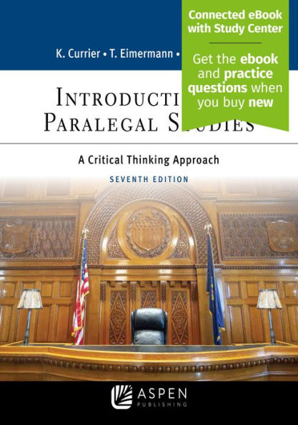 Introduction to Paralegal Studies: A Critical Thinking Approach [Connected eBook with Study Center]