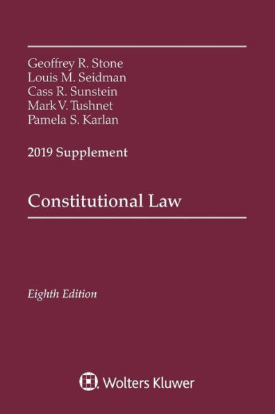 Constitutional Law: 2019 Supplement