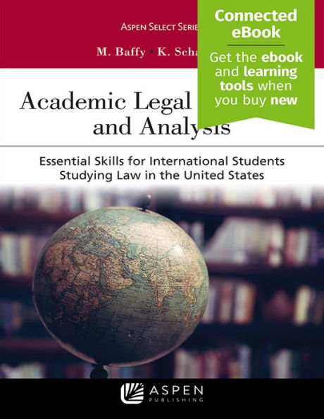 Academic Legal Discourse and Analysis: Essential Skills for International Students Studying Law in The United States [Connected eBook] / Edition 1