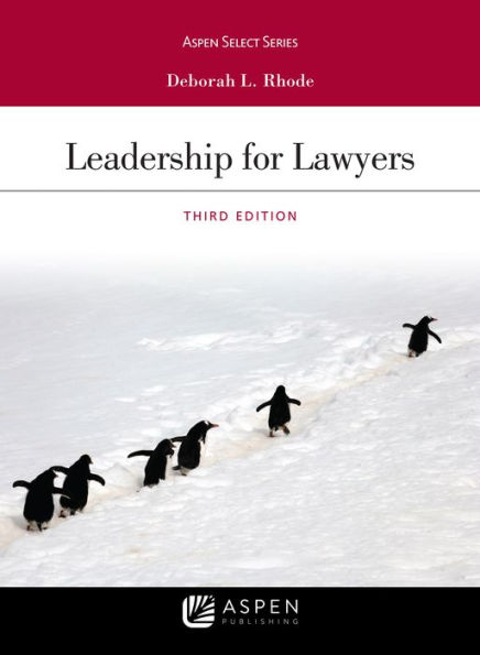 Leadership for Lawyers / Edition 3