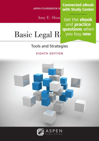 Basic Legal Research: Tools and Strategies [Connected eBook with Study Center]