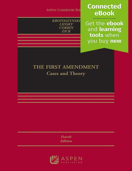 The First Amendment: Cases and Theory [Connected eBook]