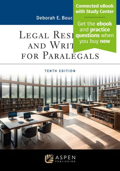 Legal Research and Writing for Paralegals: [Connected eBook with Study Center]