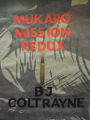 Mukaro Mission Redux: A Novel of Africa