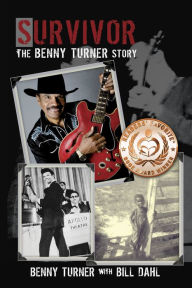 Title: Survivor: The Benny Turner Story, Author: Benny Turner