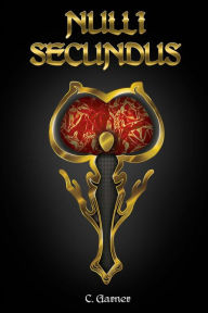 Title: Nulli Secundus, Author: C Garner