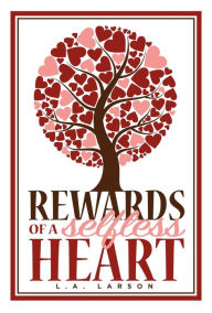 Title: Rewards of a Selfless Heart, Author: Sumoni And Party