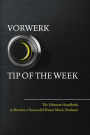 Vorwerk Tip of the Week: The Ultimate Handbook to Become a Succesful Dance Music Producer