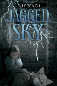 Title: Jagged Sky, Author: D J French