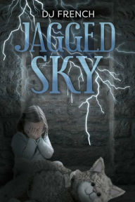 Title: Jagged Sky, Author: D J French