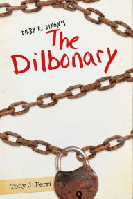 Title: Dilby R. Dixon's the Dilbonary, Author: The Hotelles