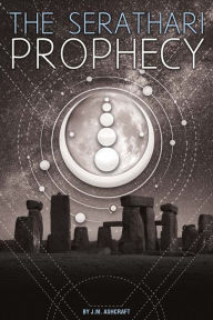 Title: The Serathari Prophecy, Author: J M Ashcraft